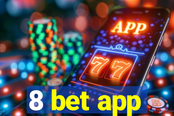 8 bet app